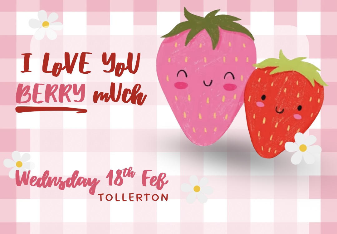 I love you BERRY much! Tollerton